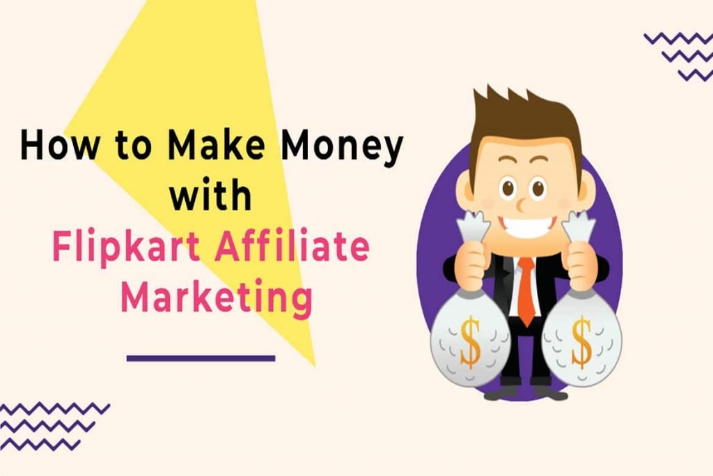 How to Make Money with Flipkart Affiliate Marketing 7 How-to-Make-Money-with-Flipkart-Affiliate-Marketing