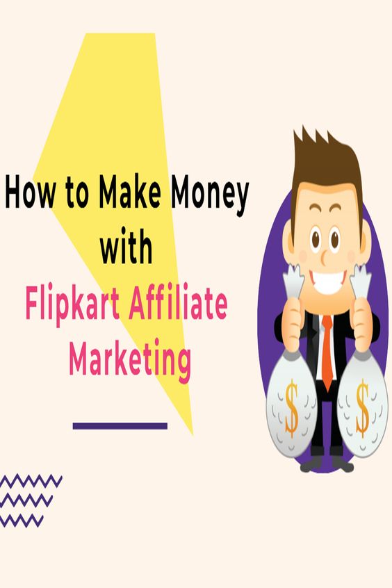 How to Make Money with Flipkart Affiliate Marketing