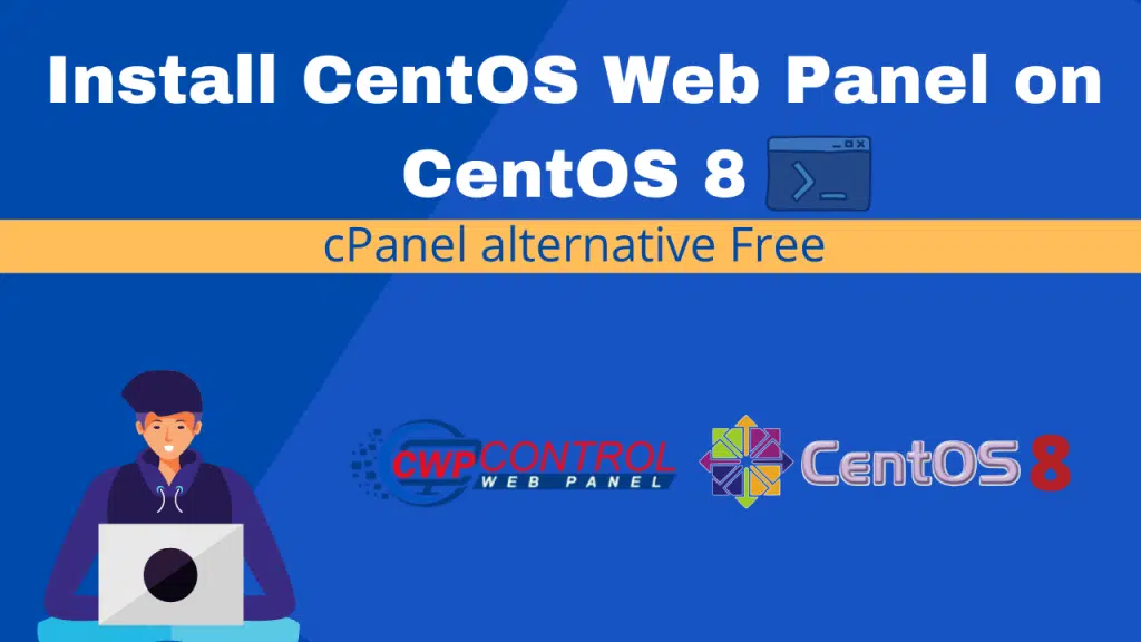 How to Install CentOS Web Panel (CWP) on CentOS 8
